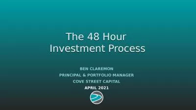 The 48 Hour  Investment Process