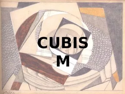 CUBISM The Cubist movement in painting was developed by Picasso and Braque around 1907-1914,