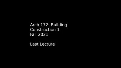 Arch 172: Building Construction 1