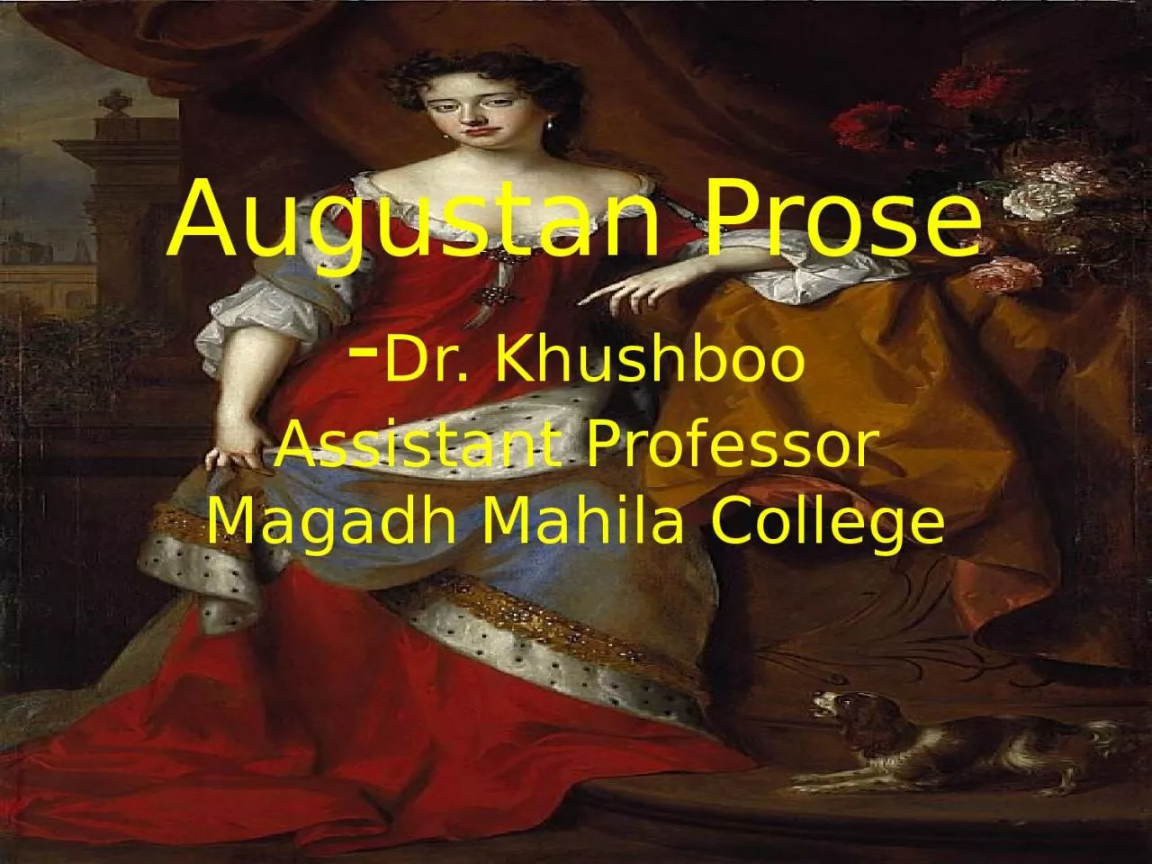 PPT-Augustan Prose - Dr. Khushboo