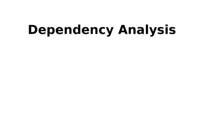 Dependency Analysis Recap