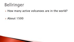 PPT-How many active volcanoes are in the world?