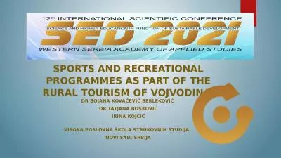 SPORTS  AND RECREATIONAL PROGRAMMES AS PART OF THE RURAL TOURISM OF VOJVODINA