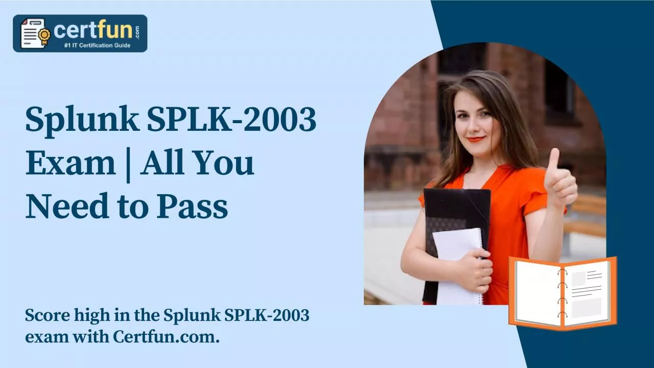 PDF-Splunk SPLK-2003 Exam | All You Need to Pass