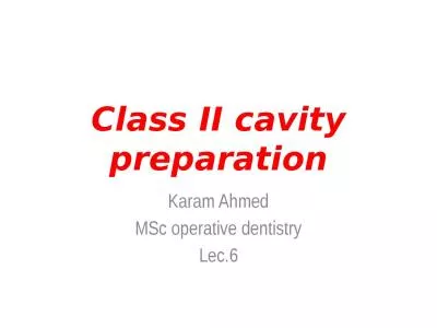 Class II cavity preparation