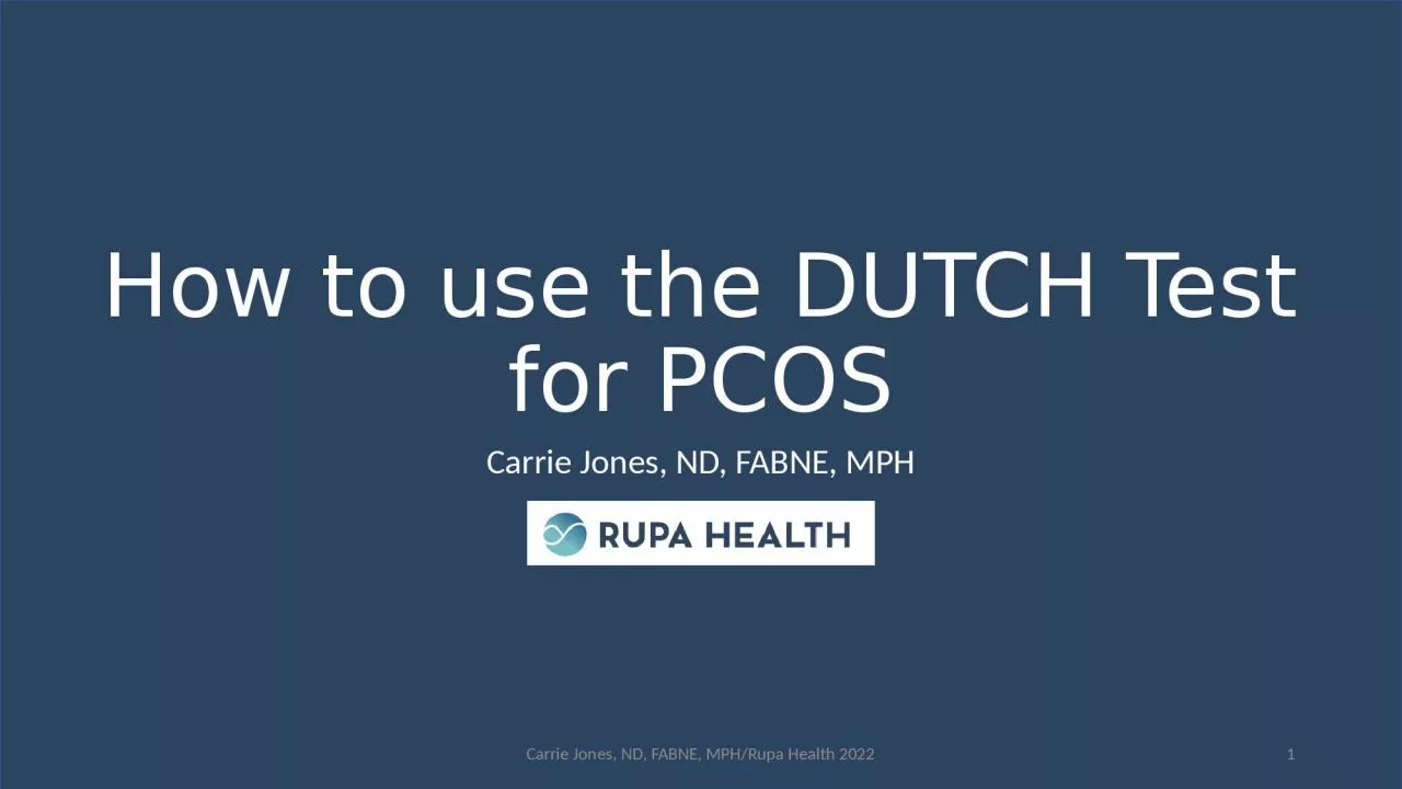 PPT-How to use the DUTCH Test for PCOS