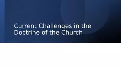 Current Challenges in the Doctrine of the Church