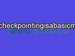 PDF-Process HijackingProcesscheckpointingisabasicmechanismrequiredforprovi