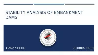 Stability analysis of embankment dams