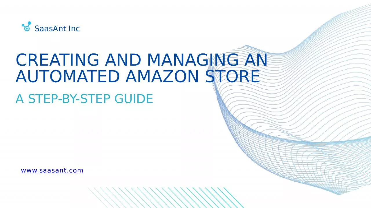 PPT-The Ultimate Guide to Creating and Managing an Automated Amazon Store