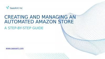 The Ultimate Guide to Creating and Managing an Automated Amazon Store