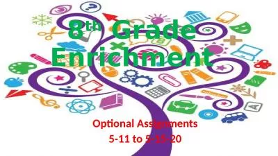 8 th  Grade Enrichment Optional Assignments