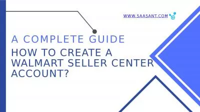 How to create a Walmart Seller Center Account?