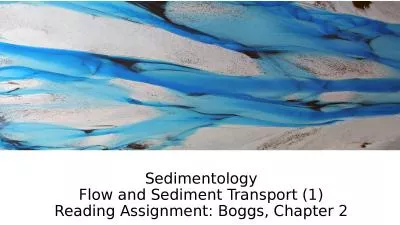 Sedimentology Flow and Sediment Transport (1)