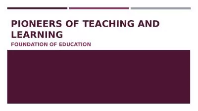 PIONEERS OF TEACHING AND LEARNING