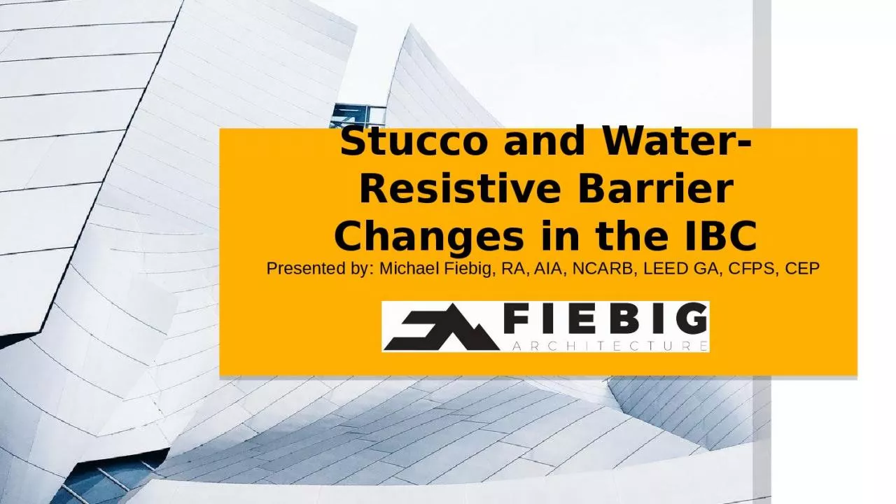 PPT-Stucco and Water-Resistive Barrier Changes in the IBC