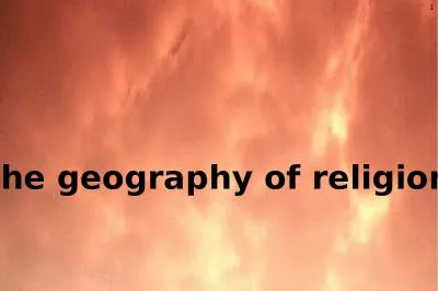 1 the geography of religion