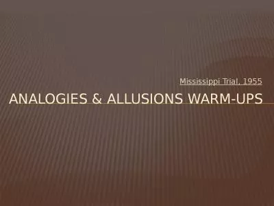 Mississippi Trial, 1955 Analogies & Allusions Warm-ups