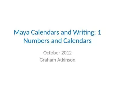 Maya Calendars and Writing: 1