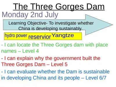 The Three Gorges Dam   - I can locate the Three Gorges dam with place names – Level