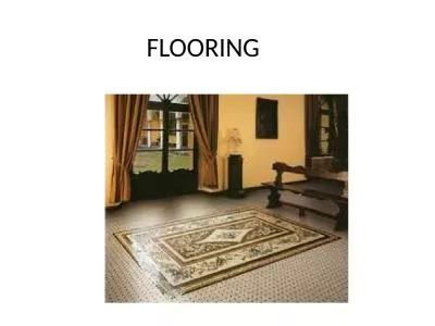 FLOORING FLOORS Divides a building into different levels, one above the other for creating