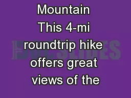 Patterson Mountain This 4-mi roundtrip hike offers great views of the