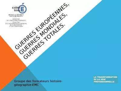 Guerres européennes, guerres mondiales, guerres totales.