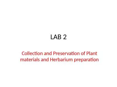 LAB 2 Collection and Preservation of Plant materials and Herbarium preparation