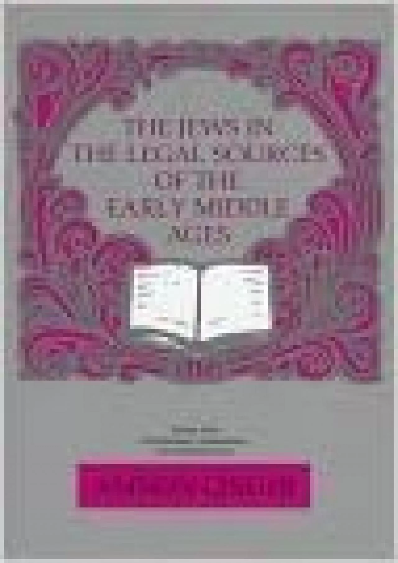 $PDF$/READ/DOWNLOAD The Jews in the Legal Sources of the Early Middle Ages (English, Greek,