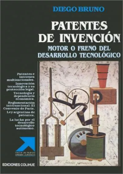 READ [PDF] Patentes de Invencion: Motor O Freno del Desarrollo Tecnologico (Spanish