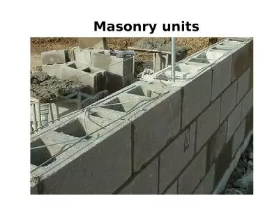 Masonry  units Masonry units