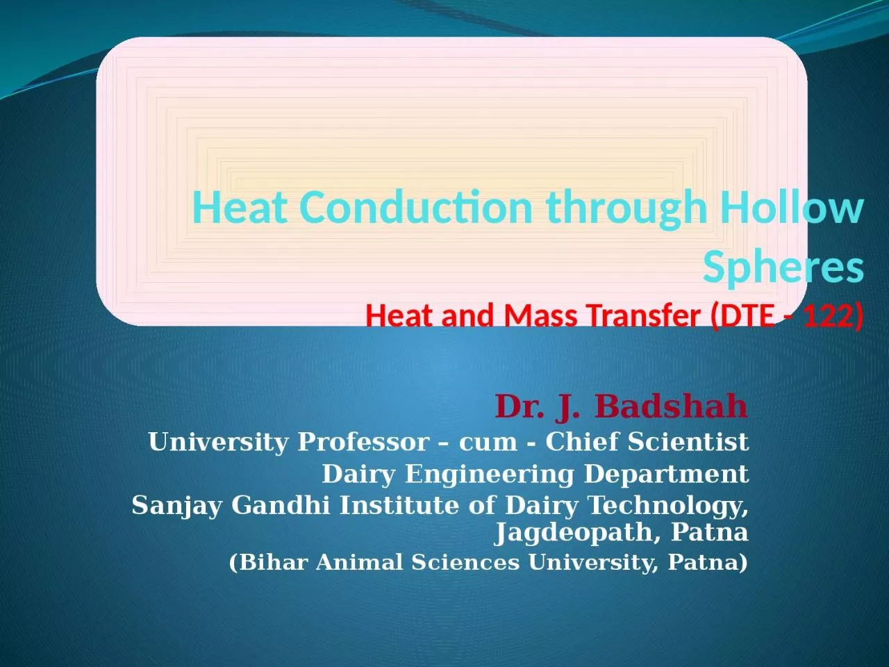 PPT-Heat Conduction through Hollow Spheres