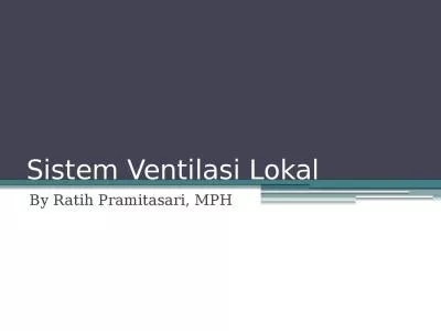 Sistem Ventilasi Lokal By Ratih Pramitasari, MPH