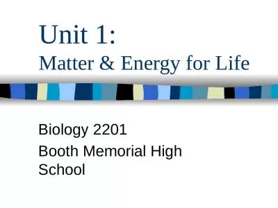 Unit 1: Matter & Energy for Life