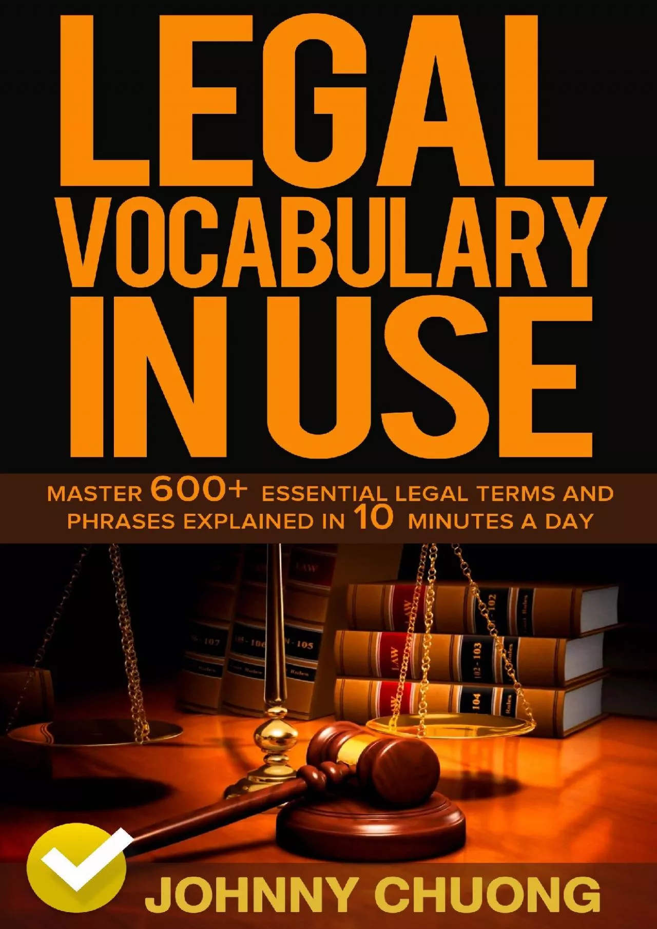 get [PDF] Download Legal Vocabulary In Use: Master 600+ Essential Legal Terms And Phrases