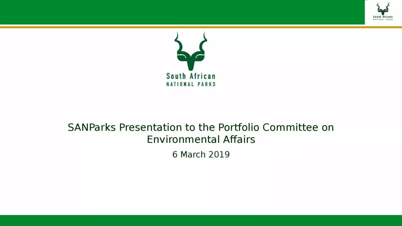 PPT-SANParks Presentation to the Portfolio Committee on Environmental Affairs