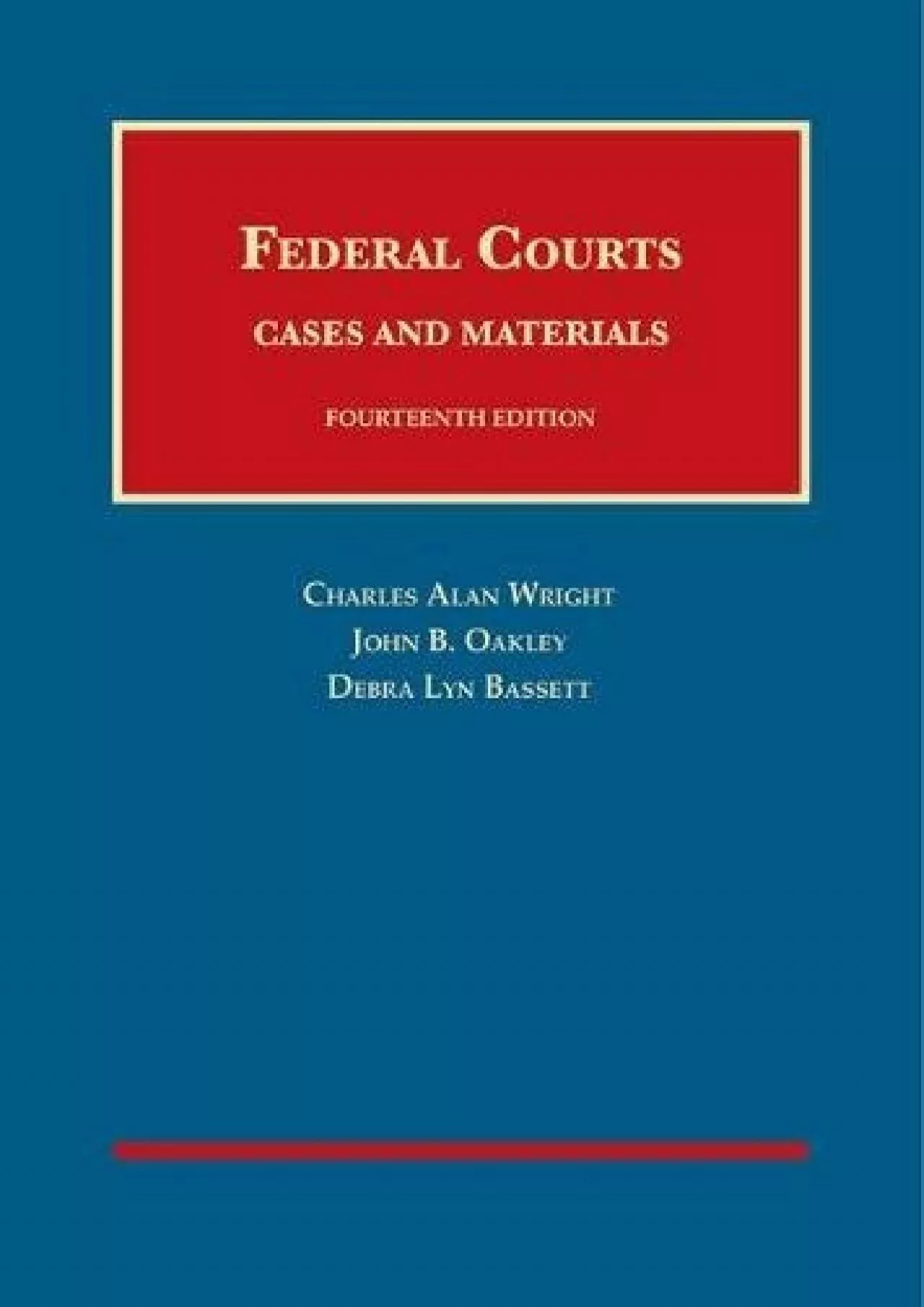 Download Book [PDF] Federal Courts: Cases and Materials (University Casebook Series)