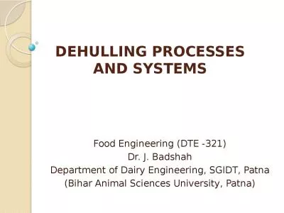 DEHULLING PROCESSES AND SYSTEMS