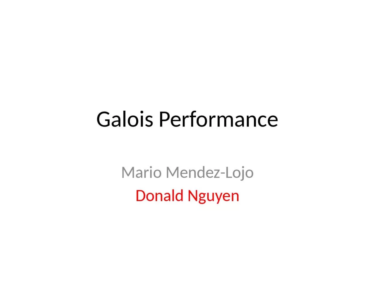 PPT-Galois Performance Mario Mendez-