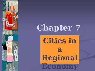 Chapter  7 Cities in a Regional Economy