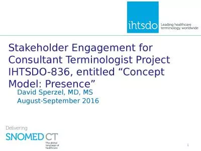 Stakeholder Engagement for Consultant Terminologist Project IHTSDO-836, entitled “Concept