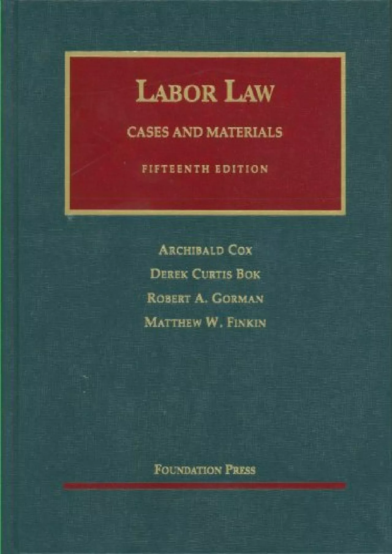 $PDF$/READ/DOWNLOAD Labor Law (University Casebook Series)
