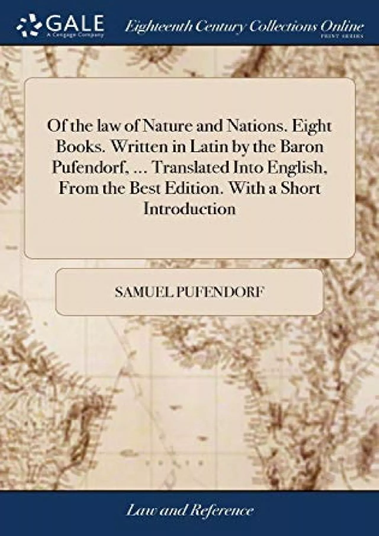 [PDF] DOWNLOAD Of the law of Nature and Nations. Eight Books. Written in Latin by the