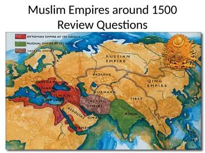 Muslim Empires around 1500