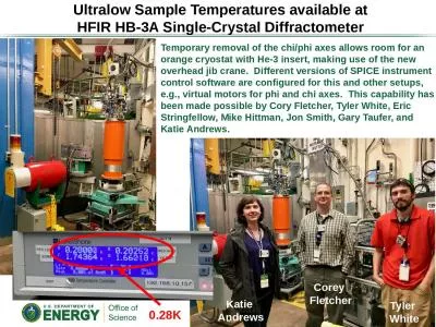 Temporary removal of the chi/phi axes allows room for an orange cryostat with He-3 insert, making u