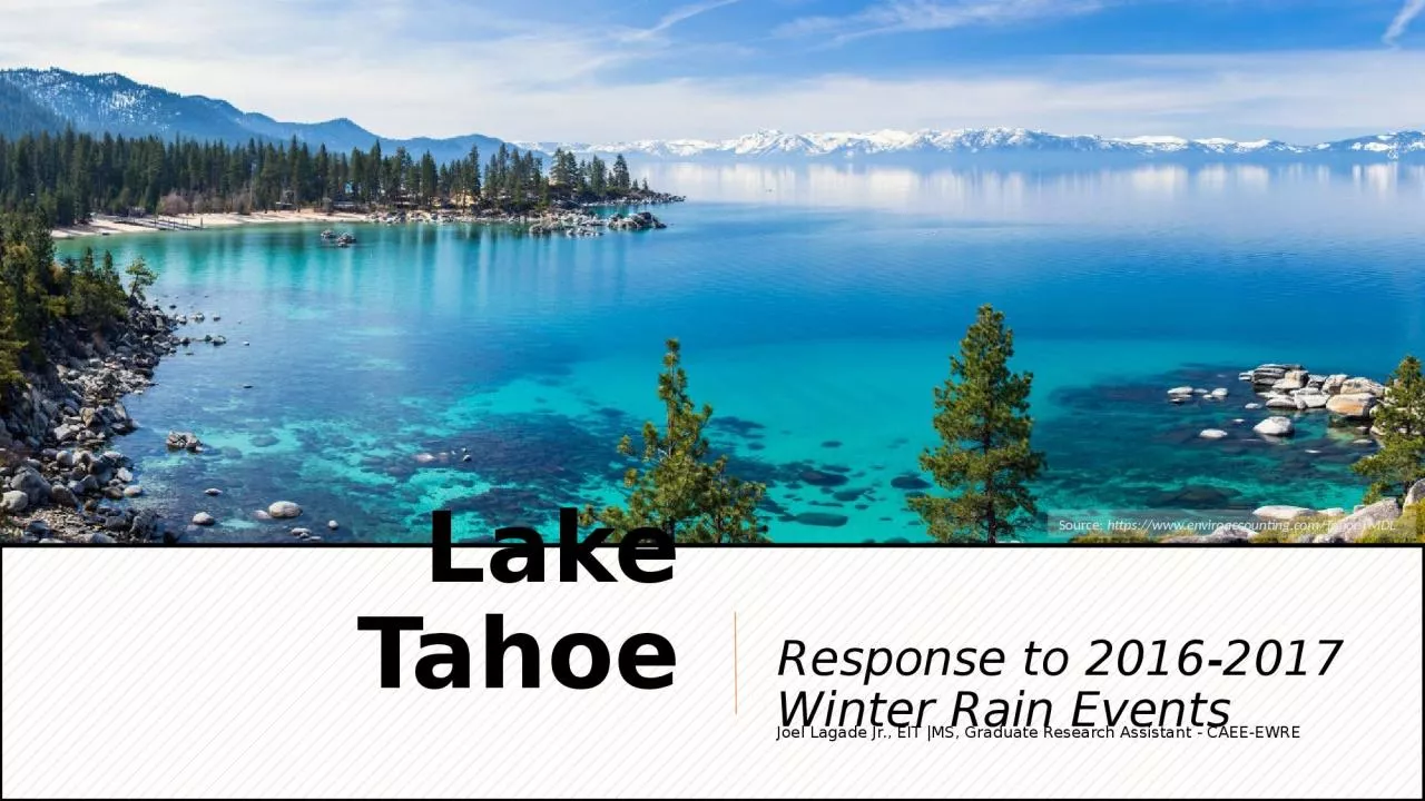 PPT-Lake Tahoe Response to 2016-2017 Winter Rain Events