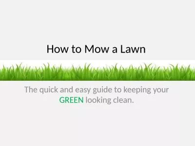 How to Mow a Lawn  The quick and easy guide to keeping your