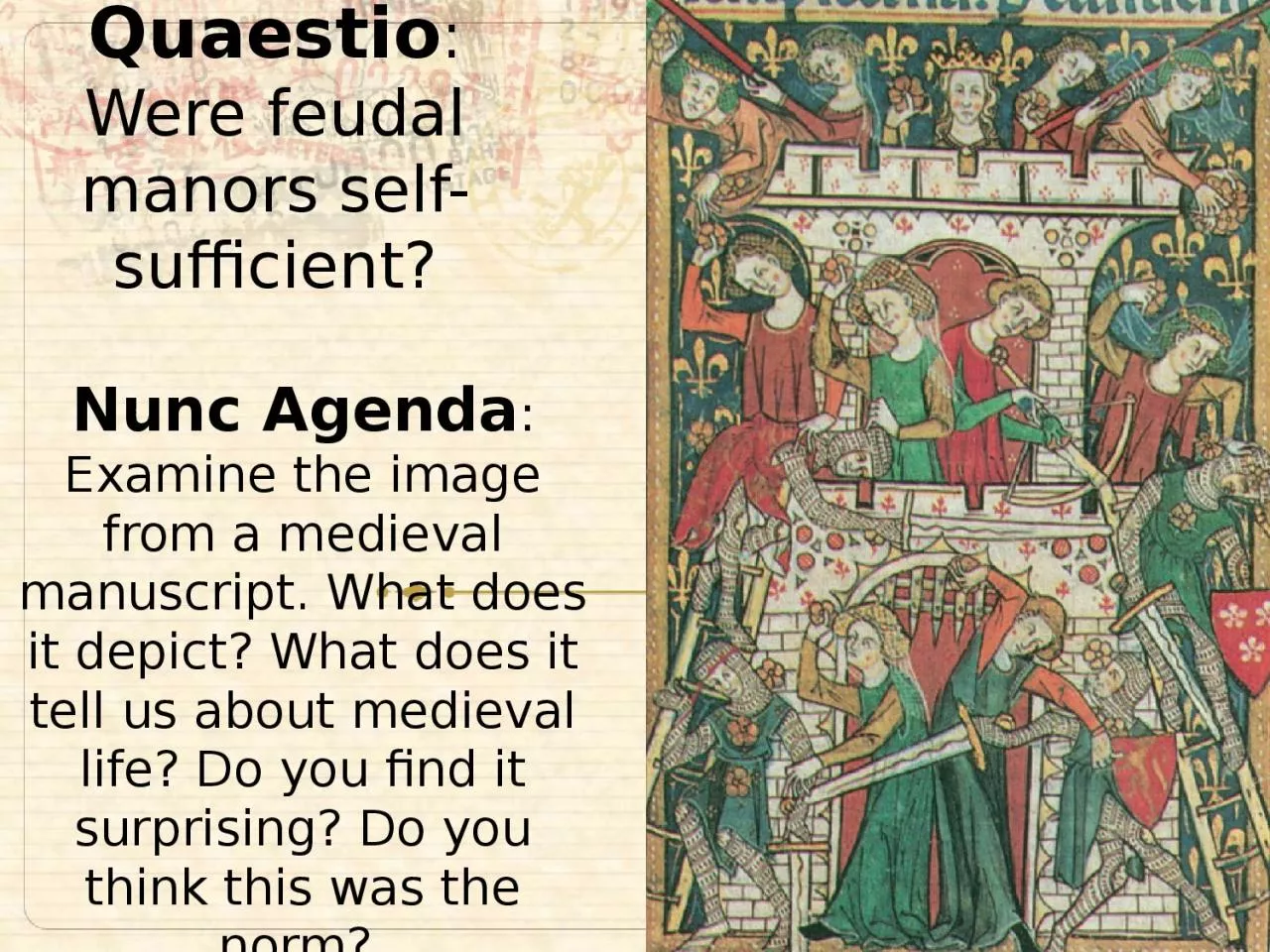 PPT-Quaestio : Were feudal manors self-sufficient?