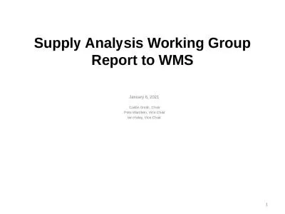 Supply Analysis Working Group Report to WMS