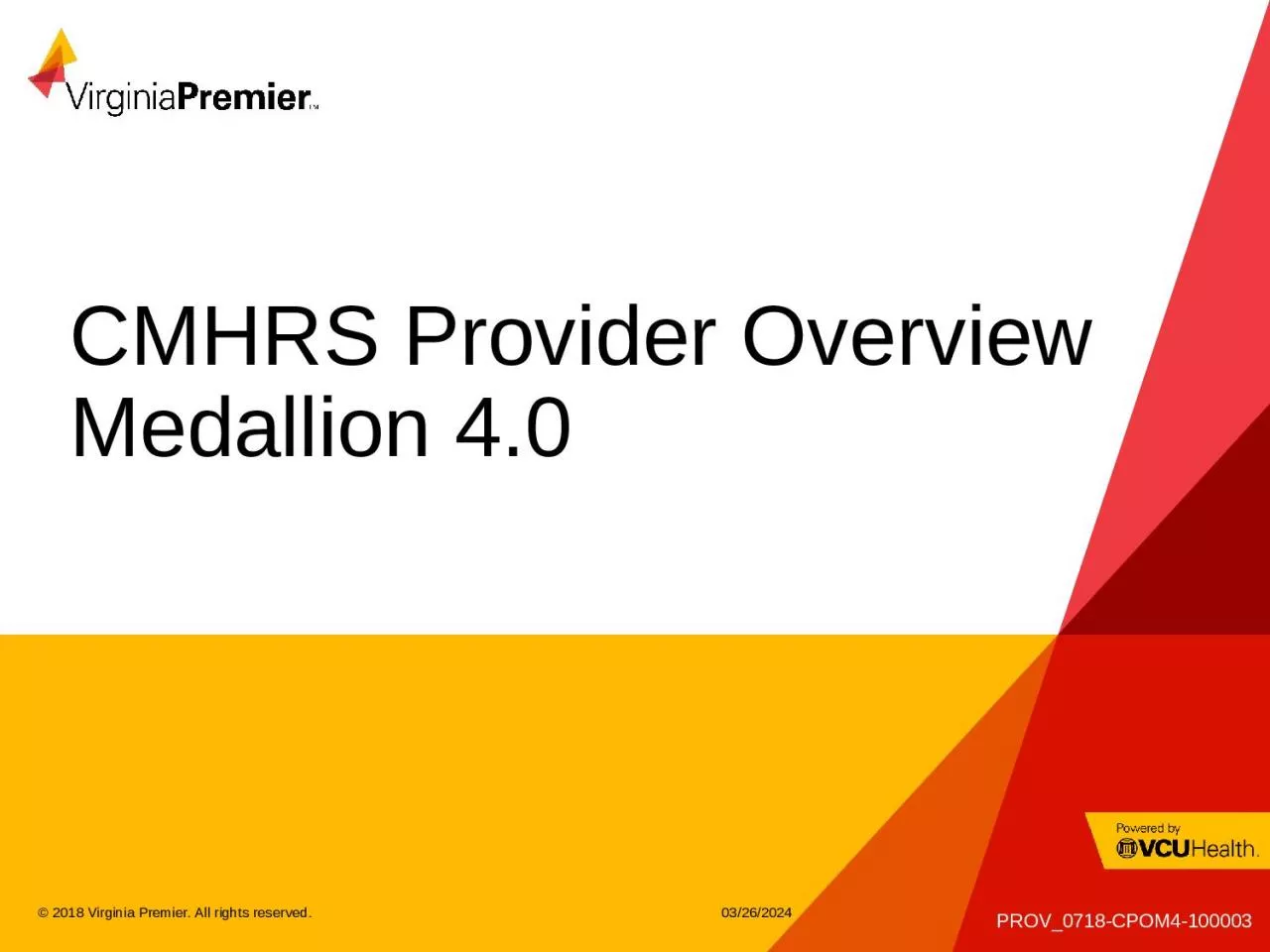 PPT-CMHRS Provider Overview Medallion 4.0